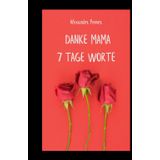 DANKE MAMA: Notizbuch 120 Seiten DinA5
