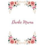 Danke Mama: Unsere schönsten Momente - persönlich ausgefüllt.