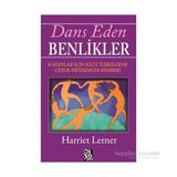 DANS EDEN BENLIKLER - HARRIET G. LERNER