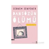 Dansözün Ölümü - Şebnem Şenyener