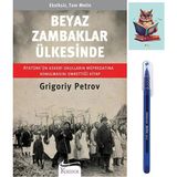 Dara Yayınları Beyaz Zambaklar Ülkesinde -Grigory Petrov 9789944983990 Koridor Yayıncılık -Büro Mavi Tükenmez Kalem