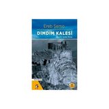 Dara Yayınları Dımdım Kalesi Ciltsiz Ereb Şemo 240 Sayfa Türkçe Tarihi Roman Yayıncı Dira