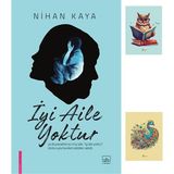Dara Yayınları - İyi Aile Yoktur - Nihan Kaya