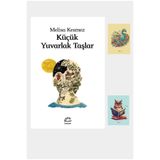 Dara Yayınları - Melisa Kesmez - Küçük Yuvarlak Taşlar
