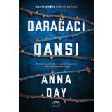 Darağacı Dansı - Ciltli - Anna Day