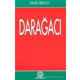 Darağacı - Mustafa Necati Sepetçioğlu