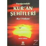 DARAĞACINDAKİ KURAN ŞEHİTLERİ RECI VAKASI - ADEM SARAÇ