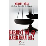 Darbeci Mi? Kahraman Mı? - Mehmet Bican - Galeati Yayıncılık