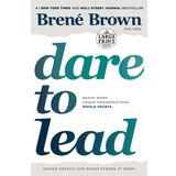 Dare to Lead: Brave Work Tough Conversations Whole Hearts