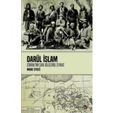 Darül İslam - Osmanlının Şark Bölgelerine Seyahat - Edward G. Brownie