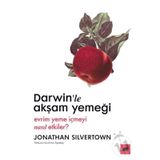 Darwin'le Akşam Yemeği-Evrim Yeme İçmeyi Nasıl Etkiler?