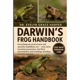 Darwins Frog Handbook: Everything You Need to Know and Specialty Amphibian Care - cool, moist terrarium parameters, leaf-litter microhabitat, insect feeding, breeding behavior and more