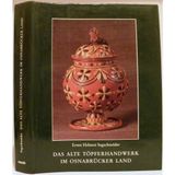 Das alte Töpferhandwerk im Osnabrücker Land: Mit einem Wörterbuch der Hagener Töpfersprache