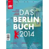 Das BerlinBuch 2014: Berlin für Berliner. Galerien, Restaurants, Bars, Flohmärkte, Stadttouren: Berlin für Berliner. Über 600 Adressen. Galerien, Rstaurants, Bars, Flohmärkte, Stadttouren