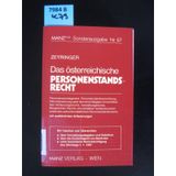 Das österreichische Personenstandsrecht. Personenstandsgesetz, Personenstandsverordnung, Dienstanweisung samt den einschlägigen Vorschriften des Verfassungsrechts und Verwaltungsrechts