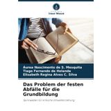 Das Problem der festen Abfälle für die Grundbildung