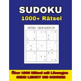 Das ultimative Sudoku-Buch: Über 1.000 Rätsel: Sehr leicht bis schwer – inkl. Lösungen, perfekt für Anfänger und Profis!