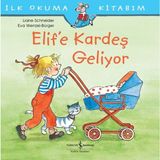 Datatek Ilk Okuma Kitabım - Elif'e Kardeş Geliyor