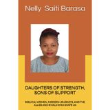 Daughters of Strength, Sons of Support: Biblical Women, Modern Journeys, and the Allies and Rivals Who Shape Us: 1