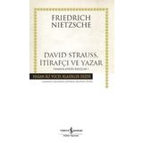 David Strauss, İtirafçı ve Yazar Zamana Aykırı Bakışlar 1 İş Bankası Kültür Yayınları