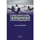 Davranışsal Az Gelişmişlik - Erdal Türkkan