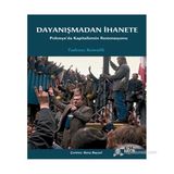 DAYANIŞMADAN İHANETE POLONYA'DA KAPITALIZMIN RESTORASYONU - TADEUSZ KOWALIK