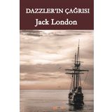 Dazzler'ın Çağrısı - Jack London