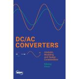DC/AC Converters: Analysis, Modeling and Design Consideration