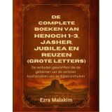 De complete boeken van Henoch 1-3, Jasher, Jubilea en Reuzen (Grote letters): De verboden geschriften die de geheimen van de verloren hoofdstukken van de Bijbel onthullen
