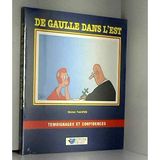 De gaulle dans l est (Reflet et Racine)