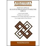De nuptiis Philologiae et Mercuri. Vol.I: Libri I-II: a cura di Lucio Cristante. Traduzione di Luciano Lenaz. Commento di Lucio Cristante, Ireneo ... Pietro Ferrarino. (Bibliotheca Weidmanniana)