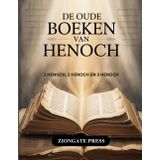 De Oude Boeken Van Henoch: 1 Henoch, 2 Henoch en 3 Henoch