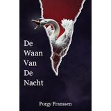 de Waan van de Nacht
