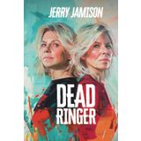 Dead Ringer: Story 3 in the “Tales of Suspense” Series
