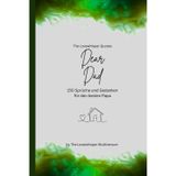 Dear Dad, Für den besten Papa der Welt: 150 Sprüche und Gedanken für den besten Papa, Geschenkbuch, green (Quotes for Someone Special deutsch)