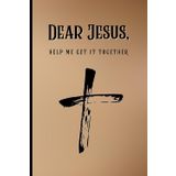 Dear Jesus, Help Me Get It Together - A 120 Page Notebook for Christians: Light-Hearted Notebook makes a perfect gift for Religious Believers, funny ... | Table of Contents | Page Numbers | Journal