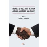 Decades of Relations Between African Countries and Turkey - Kolektif