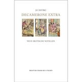 Decamerone extra: Neue erotische Novellen (bibliothek roxana)