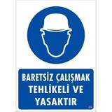 Decostyle Baret Giy Uyarı Levhası 25X35 Kod:24 - Tek Ebat - 1 Adet