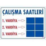 Decostyle Çalışma Saatleri Uyarı Levhası 25X35 KOD:424 - Tek Ebat - 1 Adet