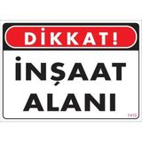 Decostyle Dikkat Inşaat Alanı Uyarı Levhası 25X35 KOD:1410 - Tek Ebat - 1 Adet