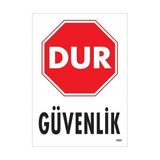 Decostyle Dur Güvenlik Siyah Kırmızı Uyarı Levhası 25X35 KOD:1600 - Tek Ebat - 1 Adet