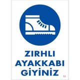 Decostyle Iş Güveliği Ayakkabısı Uyarı Levhası 25X35 Kod:15 - Tek Ebat - 1 Adet