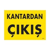 Decostyle Kantardan Çıkış Uyarı Levhası 25X35 KOD:1579 - Tek Ebat - 1 Adet