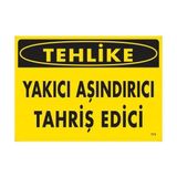 Decostyle Tehlike Yakıcı Aşındırıcı Tahriş Edici Uyarı Levhası 25X35 KOD:773 - Tek Ebat - 1 Adet