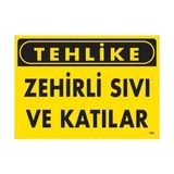 Decostyle Tehlike Zehirli Sıvı ve Katılar Uyarı Levhası 25X35 KOD:758 - Tek Ebat - 1 Adet