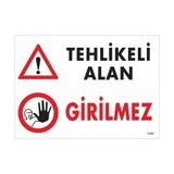 Decostyle Tehlikeli Alan Girilmez Uyarı Levhası 25X35 KOD:1445 - Tek Ebat - 1 Adet