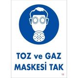 Decostyle Toz ve Gaz Maskesi Uyarı Levhası 25X35 Kod:18 - Tek Ebat - 1 Adet