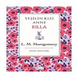 Decostyle Yeşilin Kızı Anne Rilla - (Bez Ciltli) - 1 Adet