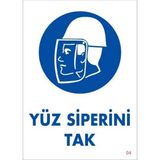 Decostyle Yüz Siperi Tak Uyarı Levhası 25X35 Kod:4 - Tek Ebat - 1 Adet